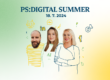 PS Digital Summer 2024